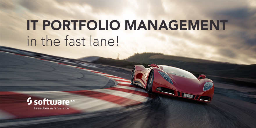 Manage your IT Portfolio - in the Fast Lane